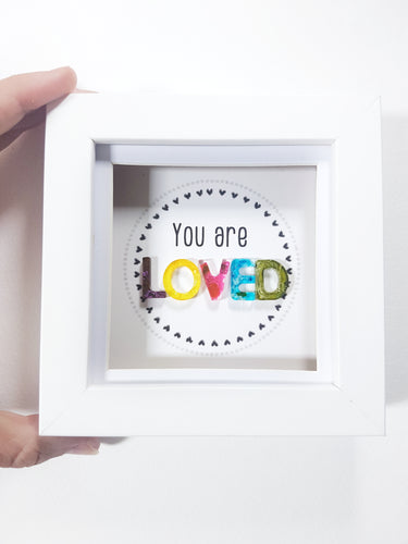 You are loved 3D resin art, positivity word frame