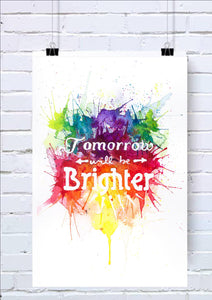 Tomorrow will be brighter watercolour art print