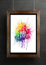 Fuck this shit typography art print